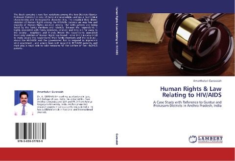 Human Rights & Law Relating to HIV/AIDS: A Case Study with Reference to Guntur and Prakasam Districts in Andhra Pradesh, India