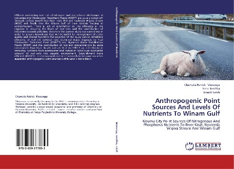 Anthropogenic Point Sources And Levels Of Nutrients To Winam Gulf: Kisumu City Point Sources Of Nitrogenous And Phosphorus Nutrients To River Kisat, Nyalenda Wigwa Stream And Winam Gulf