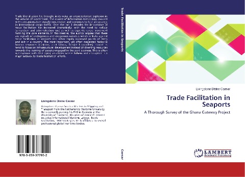 Trade Facilitation in Seaports: A Thorough Survey of the Ghana Gateway Project