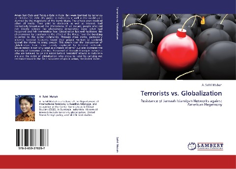 Terrorists vs. Globalization: Resistance of Jemaah Islamiyah Networks against American Hegemony