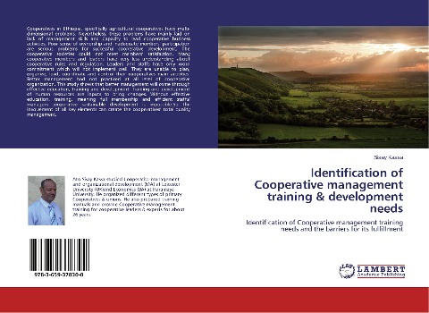 Identification of Cooperative management training & development needs: Identification of Cooperative management training needs and the barriers for its fulfillment