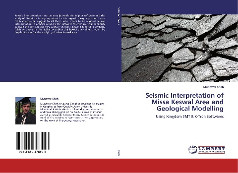 Seismic Interpretation of Missa Keswal Area and Geological Modelling: Using Kingdom SMT & K-Tron Softwares