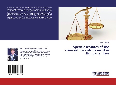 Specific features of the criminal law enforcement in Hungarian law