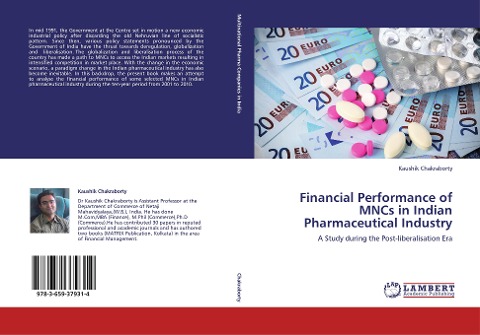 Financial Performance of MNCs in Indian Pharmaceutical Industry: A Study during the Post-liberalisation Era