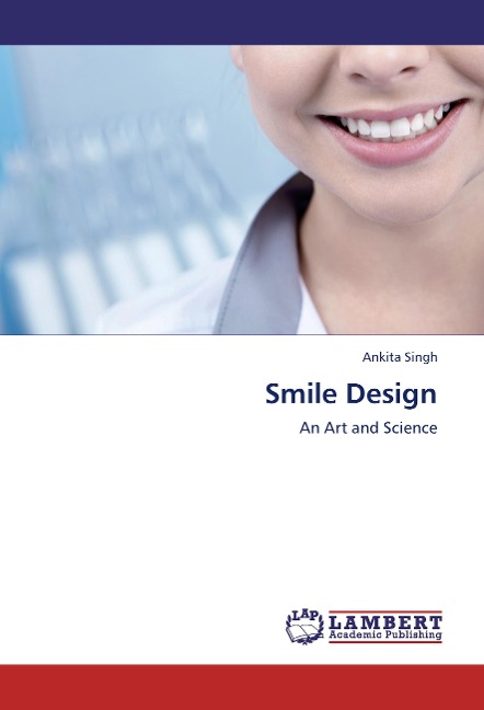 Smile Design: An Art and Science