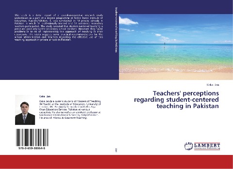 Teachers perceptions regarding student-centered teaching in Pakistan