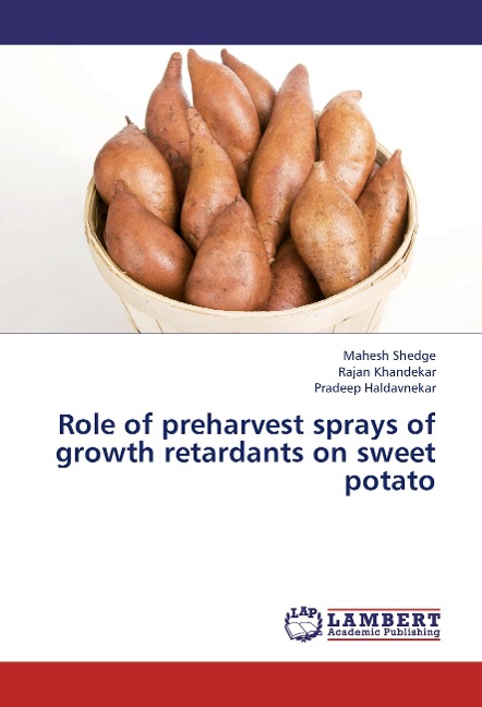 Role of preharvest sprays of growth retardants on sweet potato