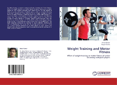 Weight Training and Motor Fitness: Effect of weight training on motor fitness of senior secondary volleyball players