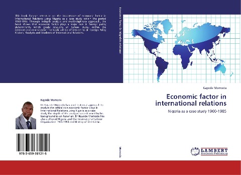 Economic factor in international relations: Nigeria as a case study 1960-1985