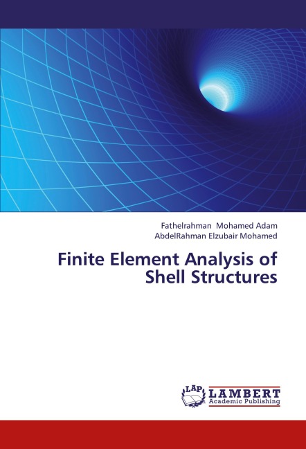 Finite Element Analysis of Shell Structures