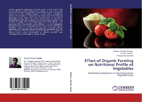 Effect of Organic Farming on Nutritional Profile of Vegetables: Nutritional composition of organically grown vegetable crops