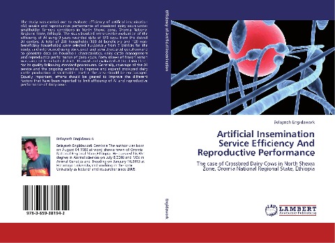 Artificial Insemination Service Efficiency And Reproductive Performance: The case of Crossbred Dairy Cows in North Shewa Zone, Oromia National Regional State, Ethiopia