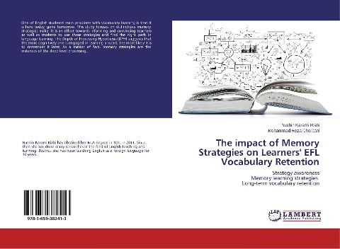 The impact of Memory Strategies on Learners EFL Vocabulary Retention: Strategy awareness Memory learning strategies Long-term vocabulary retention