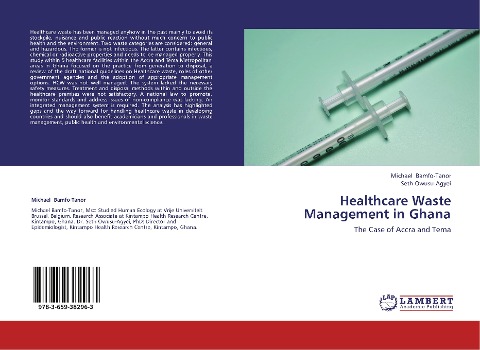Healthcare Waste Management in Ghana: The Case of Accra and Tema