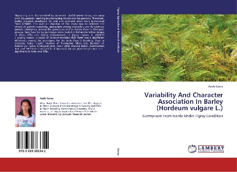 Variability And Character Association In Barley (Hordeum vulgare L.): Germplasm From Icarda Under Tigray Condition