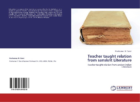 Teacher taught relation from sanskrit Literature: Teacher-taught relation from ancient indian Literature