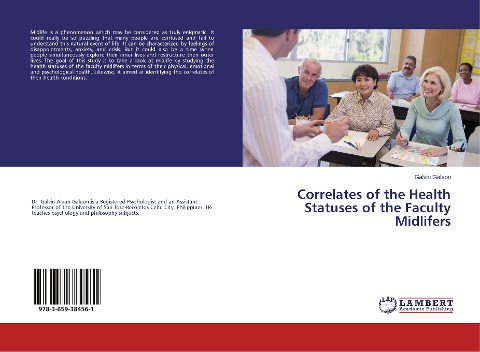 Correlates of the Health Statuses of the Faculty Midlifers
