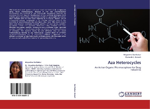 Aza Heterocycles: An Active Organic Pharmacophore for Drug Industries