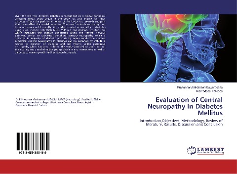Evaluation of Central Neuropathy in Diabetes Mellitus: Introduction,Objectives, Methodology, Review of literature, Results, Discussion and Conclusion