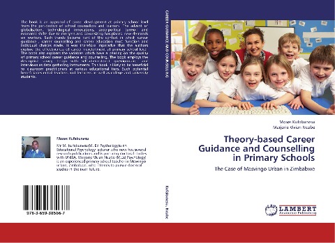 Theory-based Career Guidance and Counselling in Primary Schools: The Case of Masvingo Urban in Zimbabwe