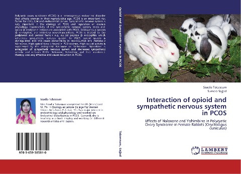 Interaction of opioid and sympathetic nervous system in PCOS: Effects of Naloxone and Yohimbine in Polycystic Ovary Syndrome in Female Rabbits (Oryctolagus cuniculus)