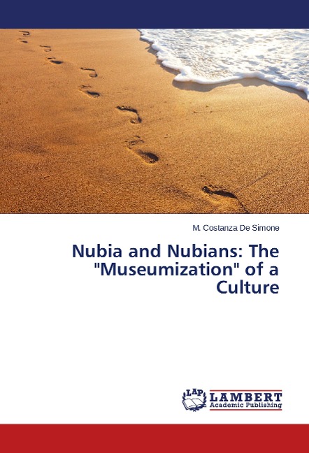 Nubia and Nubians: The Museumization of a Culture