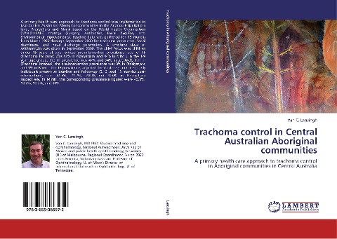 Trachoma control in Central Australian Aboriginal communities: A primary health care approach to trachoma control in Aboriginal communities in Central Australia