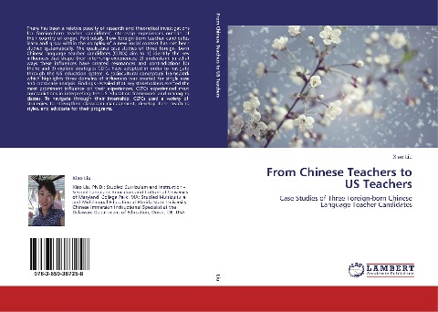 From Chinese Teachers to US Teachers: Case Studies of Three Foreign-born Chinese Language Teacher Candidates