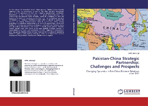 Pakistan-China Strategic Partnership: Challenges and Prospects: Changing Dynamics in Pak-China Bilateral Relations after 9/11