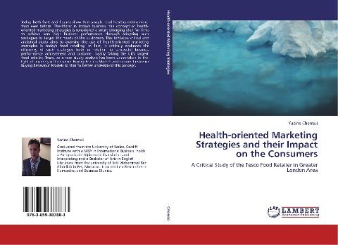 Health-oriented Marketing Strategies and their Impact on the Consumers: A Critical Study of the Tesco Food Retailer in Greater London Area