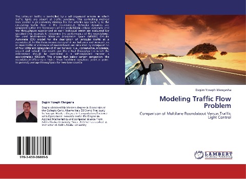 Modeling Traffic Flow Problem: Comparison of Multilane Roundabout Versus Traffic Light Control
