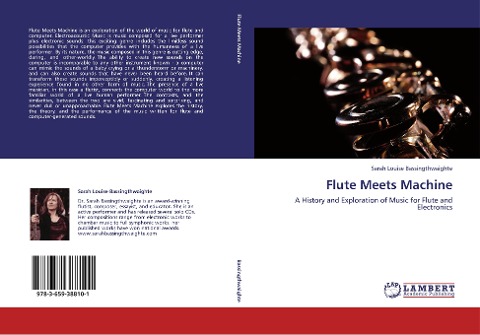 Flute Meets Machine: A History and Exploration of Music for Flute and Electronics