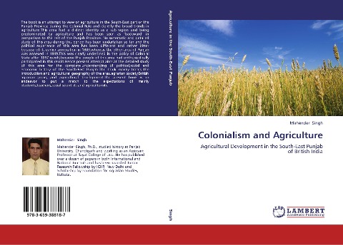 Colonialism and Agriculture: Agricultural Development in the South-East Punjab of British India