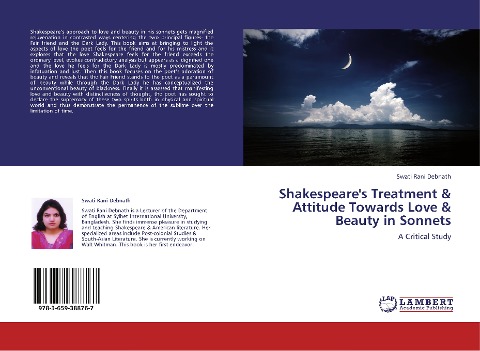 Shakespeares Treatment & Attitude Towards Love & Beauty in Sonnets: A Critical Study