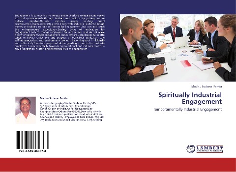 Spiritually Industrial Engagement: Temperamentally Industrial Engagement