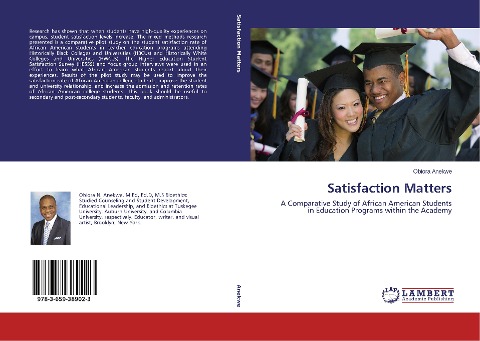Satisfaction Matters: A Comparative Study of African American Students in Education Programs within the Academy