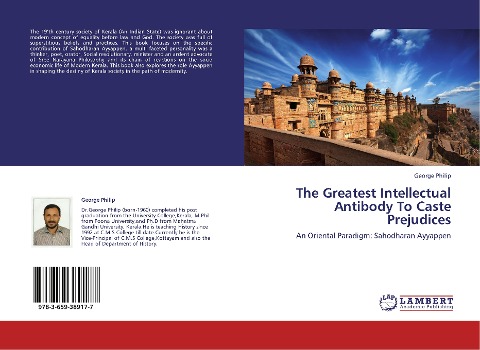 The Greatest Intellectual Antibody To Caste Prejudices: An Oriental Paradigm: Sahodharan Ayyappen