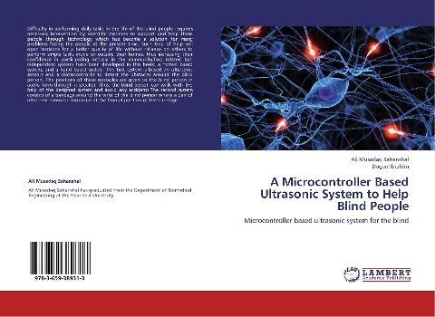 A Microcontroller Based Ultrasonic System to Help Blind People: Microcontroller based ultrasonic system for the blind