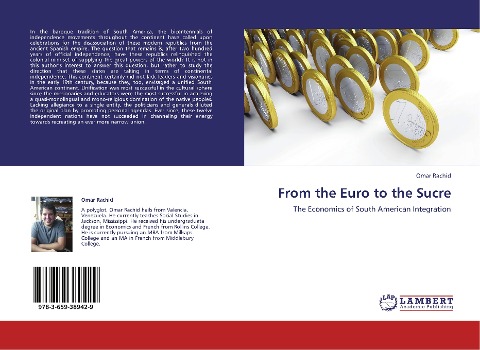 From the Euro to the Sucre: The Economics of South American Integration