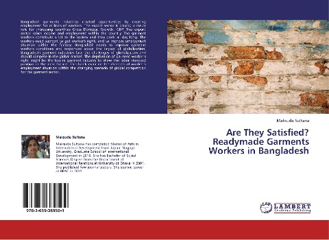 Are They Satisfied? Readymade Garments Workers in Bangladesh