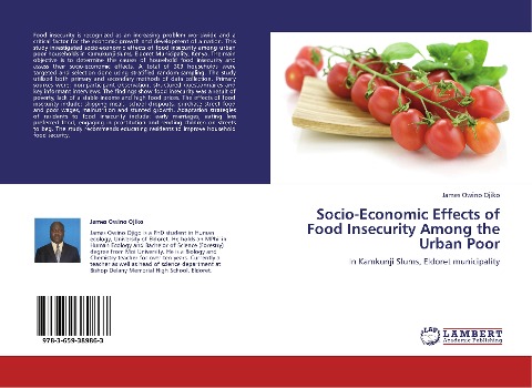 Socio-Economic Effects of Food Insecurity Among the Urban Poor: In Kamkunji Slums, Eldoret municipality
