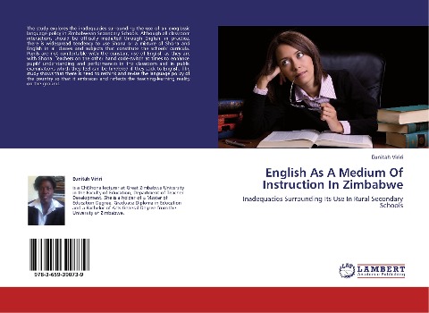 English As A Medium Of Instruction In Zimbabwe: Inadequacies Surrounding Its Use In Rural Secondary Schools