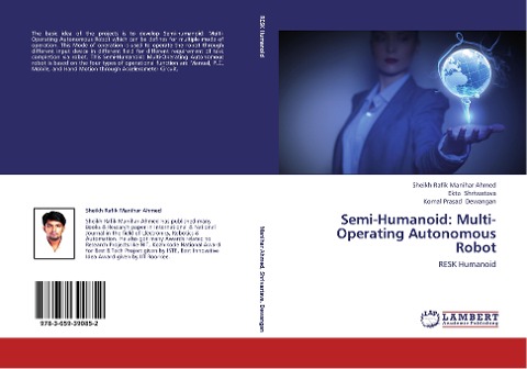 Semi-Humanoid: Multi-Operating Autonomous Robot: RESK Humanoid