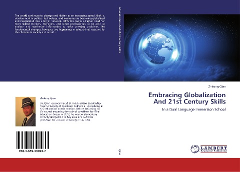 Embracing Globalization And 21st Century Skills: In a Dual Language Immersion School