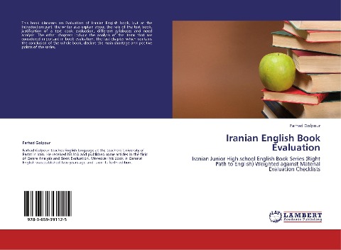 Iranian English Book Evaluation: Iranian Junior High school English Book Series (Right Path to English) Weighted against Material Evaluation Checklists