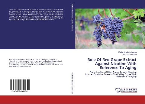 Role Of Red Grape Extract Against Nicotine With Reference To Aging: Protective Role Of Red Grape Against Nicotine Induced Oxidative Stress In The Kidney Tissue With Reference To Aging