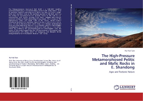 The High-Pressure Metamorphosed Pelitic and Mafic Rocks in E. Shandong: Ages and Tectonic Nature
