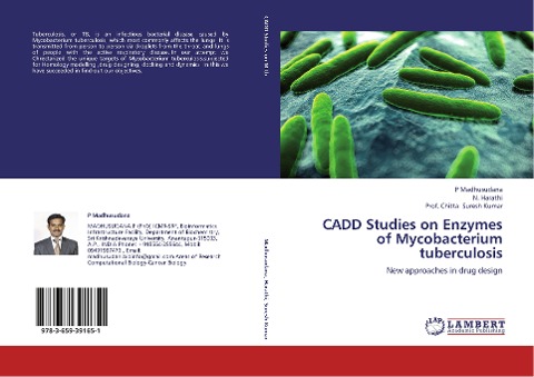 CADD Studies on Enzymes of Mycobacterium tuberculosis: New approaches in drug design
