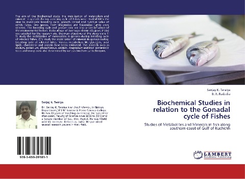Biochemical Studies in relation to the Gonadal cycle of Fishes: Studies of Metabolites and Minerals in fish along southern coast of Gulf of Kuchchh