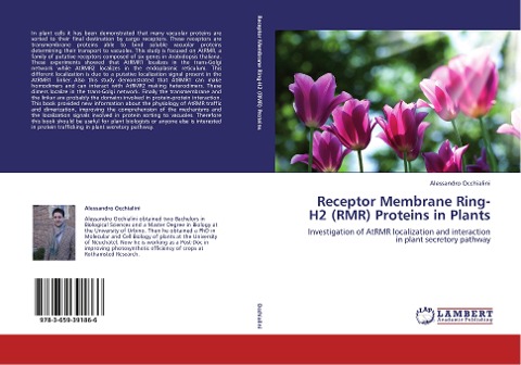 Receptor Membrane Ring-H2 (RMR) Proteins in Plants: Investigation of AtRMR localization and interaction in plant secretory pathway